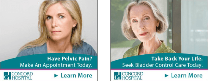 Two display ads used in the urology campaign. The left one has a picture of a middle-age woman and says, "Have Pelvic Pain? Make An Appointment Today." The right has a picture of an elderly woman. The caption says, "Take Back Your Life. Seek Bladder Control Care Today." Both display ads have a banner at the bottom with the Concord Hospital logo and the text "Learn More."